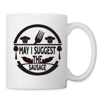may i suggest the sausage funny desing - Mug - white - Right
