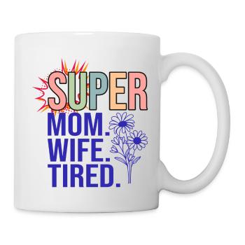 SUPER MAMA - Tasse - Weiß - Rechts