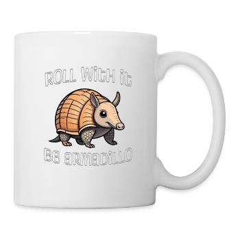 Roll with it be armadillo - Mug - white - Right