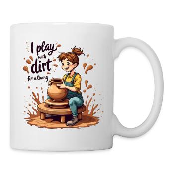 Je joue avec la terre pour gagner ma vie - Clay Pottery Clay - Mug blanc - blanc - Droite