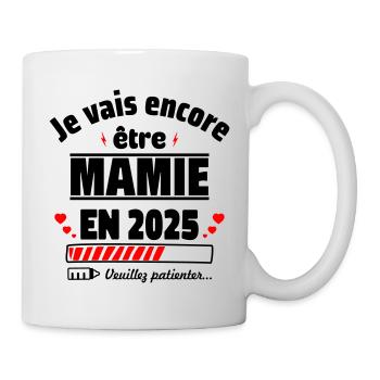 Je Vais Encore être Mamie En 2025 - Mug blanc - blanc - Droite