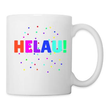 Helau Fasching Kostüm Karneval - Tasse - Weiß - Rechts