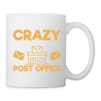 You Don't Have To Be Crazy Postal Worker Mailman - Tasse - Weiß - Rechts