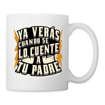 Wenn ich es deinem Vater erzähle - Tasse - Weiß - Rechts