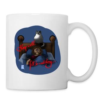 Sleep weIl - I'll be watching - Tasse - Weiß - Rechts