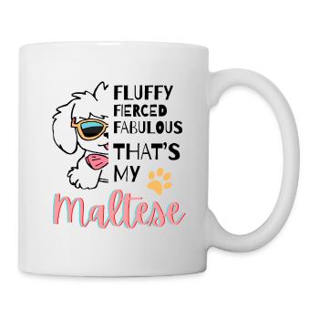 Maltese Mood: Fluffy, Fierce & Fabulous Dog - Mug - white - Right