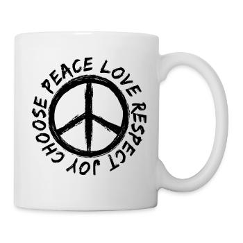 Choose Peace Love Respect Joy Peacezeichen - Tasse - Weiß - Rechts