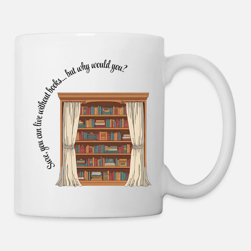 Live without book? NO! - Mug - white