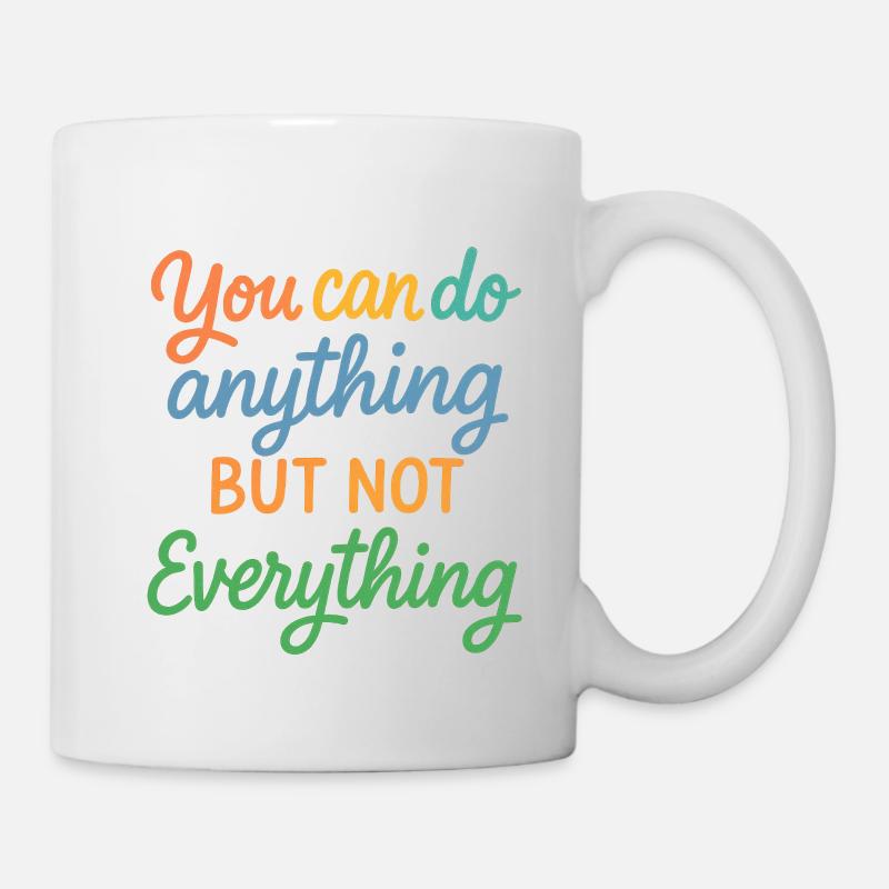 Motivational Saying Print Design - Mug - white
