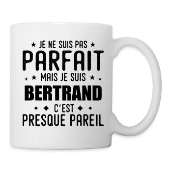 Bertrand : authentique, imparfait, top, perfection - Mug blanc - blanc - Droite