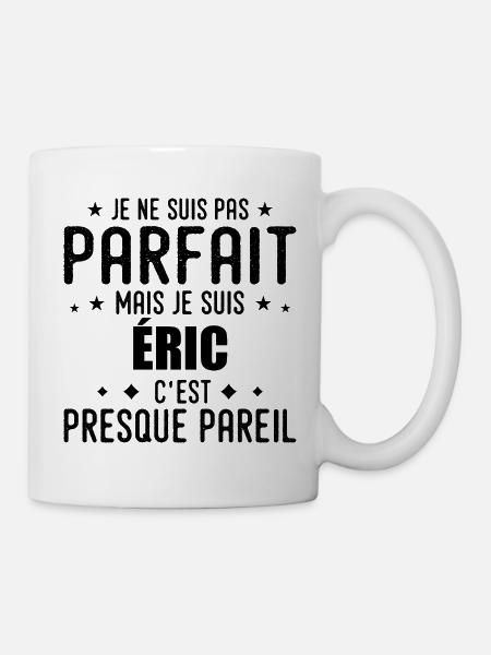 Eric: authentisch, unvollkommen, oberflächlich, perfekt - Tasse - Weiß