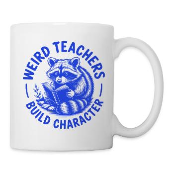 Kind Teachers Build Character Appreciation Raccoon - Tasse - Weiß - Rechts