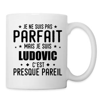 Ludovic: authentisch, unvollkommen, oberflächlich, perfekt - Tasse - Weiß - Rechts