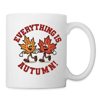 Alles ist Herbst. Schöner Herbst. Ernteherbst. - Tasse - Weiß - Rechts