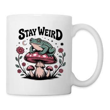 Stay Weird - Lustiger Spruch  - Tasse - Weiß - Rechts