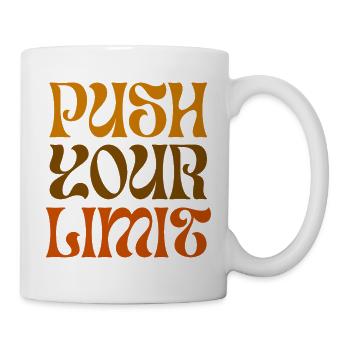 Push Your Limits Motivational Design - Tasse - Weiß - Rechts