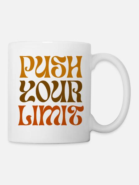 Push Your Limits Motivational Design - Mug - white