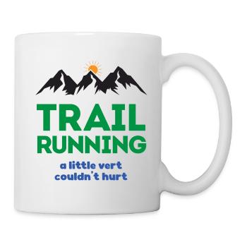 Trailrunning - ein bisschen Ver kann nicht schaden - Tasse - Weiß - Rechts