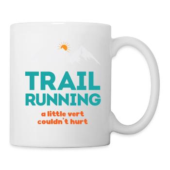 Trailrunning - ein bisschen Ver kann nicht schaden - Tasse - Weiß - Rechts