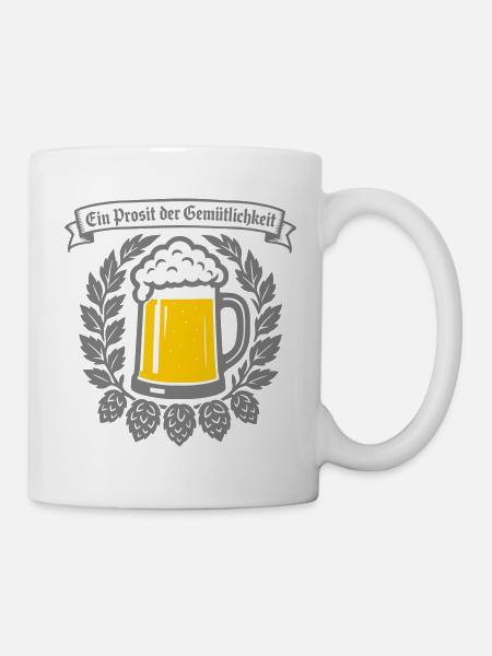 Ein Prosit der Gemütlichkeit - Tasse - Weiß