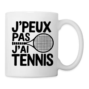 Ich kann nicht, ich habe kein Tennis. - Tasse - Weiß - Rechts