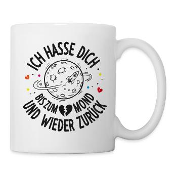 Je te déteste jusqu’à la lune et revenir ! - Mug blanc - blanc - Droite