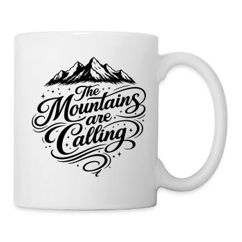 Die Berge Rufen Spruch - Tasse - Weiß - Rechts