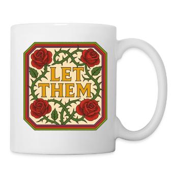 Let Them Bloom Roses Vintage-Schild - Tasse - Weiß - Rechts