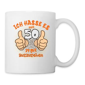 Ich hasse es mit 50 – Jubiläumshumor - Tasse - Weiß - Rechts