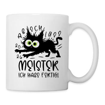 Meister 2026 Ich habe fertig! Katze - Tasse - Weiß - Rechts