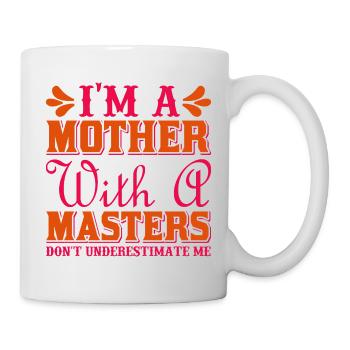 Mutter mit einem Meister Unterschätze mich nicht - Tasse - Weiß - Rechts