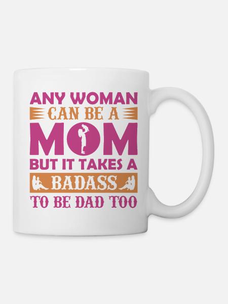 Jede Frau kann Mama sein – Cooles Papa-Shirt - Tasse - Weiß