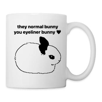 They normal bunny x you eyeliner bunny - Tasse - Weiß - Rechts
