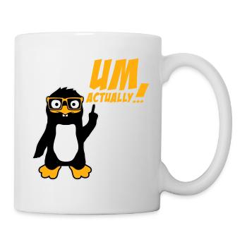 Pinguin Um Actually Lustig Nerd Klugscheißer Logo - Tasse - Weiß - Rechts