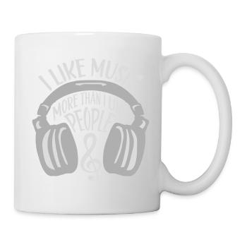 I Like Music More Than I Like People Lustig Musik - Tasse - Weiß - Rechts