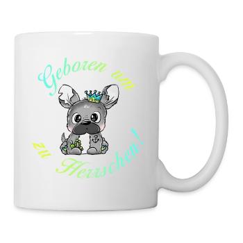 Papa Frenchie - Geboren um zu Herrschen - Tasse - Weiß - Rechts