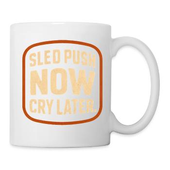 Sled Push Now Cry Later Funny Gym Workout Retro - Mug - white - Right