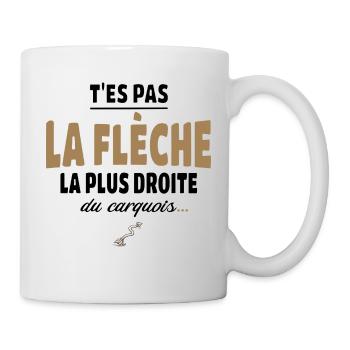 T’es pas la flèche la plus droite du carquois - Mug blanc - blanc - Droite