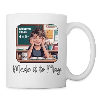 Lustig hat es gestern zum Meme von May Teacher Girls geschafft - Tasse - Weiß - Rechts