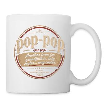 Pop-Pop-Definition – Cooler und legendärer Opa - Tasse - Weiß - Rechts