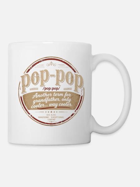 Pop-Pop-Definition – Cooler und legendärer Opa - Tasse - Weiß