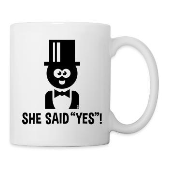 Bräutigam – She Said “Yes”! (JGA / Jawort / Black) - Tasse - Weiß - Rechts