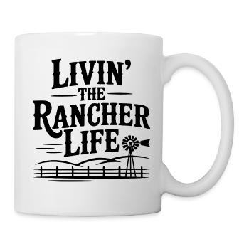 Livin' The Rancher Life - Mug - white - Right