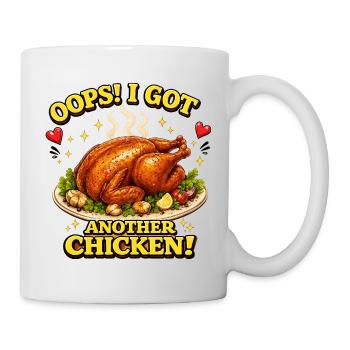 Oops I Got Another Chicken - Funny BBQ Roast Chicken - Mug - white - Right