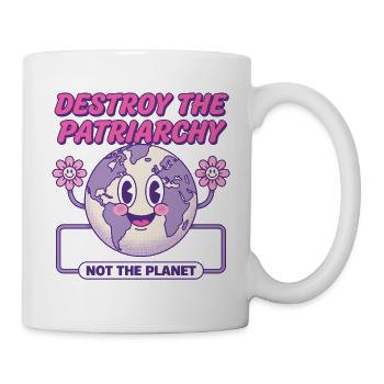 Détruisez le patriarcat, pas la planète - Mug blanc - blanc - Droite