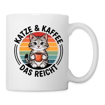 Katze und Kaffee das reicht - Tasse - Weiß - Rechts