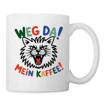 Weg Da Mein Kaffee - Tasse - Weiß - Rechts