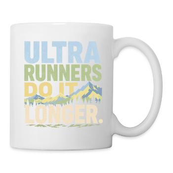 Ultraläufer machen es länger - Tasse - Weiß - Rechts