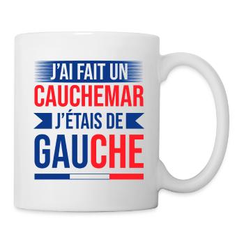 Cauchemar politique: j'étais de gauche - Mug blanc - blanc - Droite