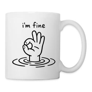 I'm fine - Hand Ok Zeichen - Tasse - Weiß - Rechts